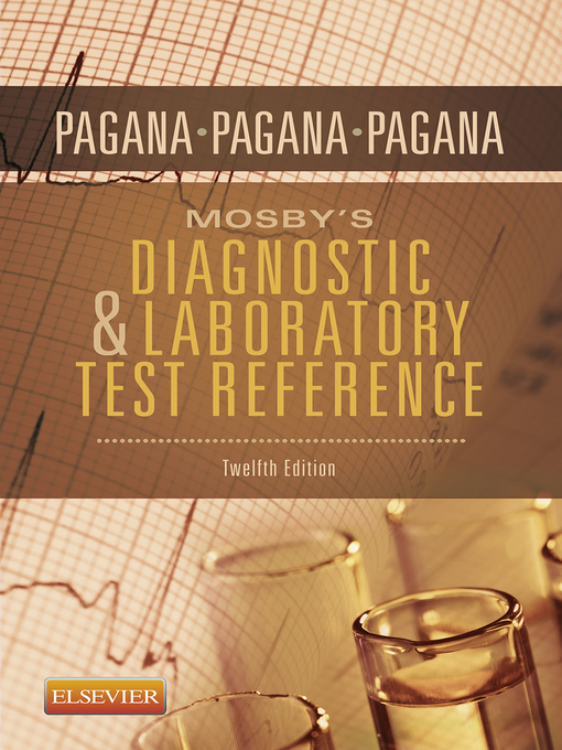 Title details for Mosby's Diagnostic and Laboratory Test Reference--E-Book by Kathleen Deska Pagana - Available